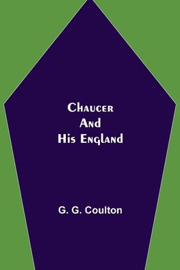 Chaucer and His England