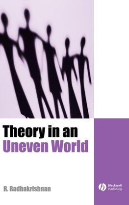 Theory in an Uneven World C