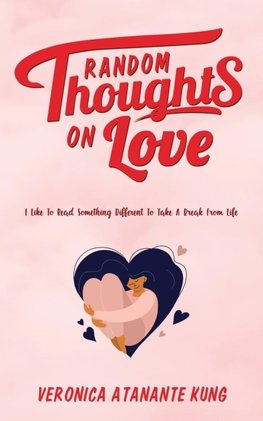 Random Thoughts on Love