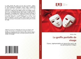 La greffe partielle de visage