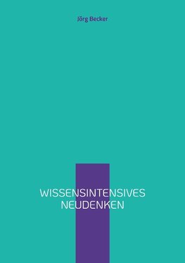 Wissensintensives Neudenken