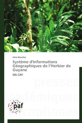 Système d'Informations Géographiques de l'Herbier de Guyane