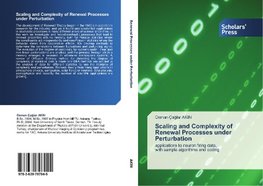 Scaling And Complexity Of Renewal Processes Under Perturbation