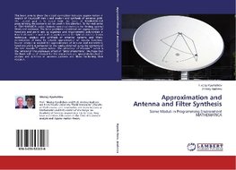 Approximation and Antenna and Filter Synthesis