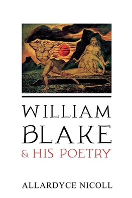 William Blake and His Poetry