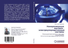 Nanorazmernye magnito - älektrouporqdochennye sistemy