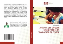 ANALYSE DES ERREURS LINGUISTIQUES EN TRADUCTION DE TEXTES