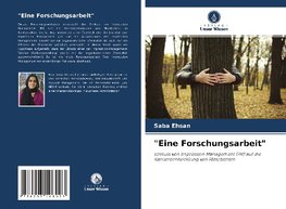 "Eine Forschungsarbeit"
