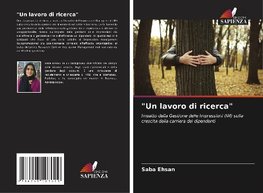 "Un lavoro di ricerca"