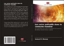 Les soins palliatifs dans le contexte mondial