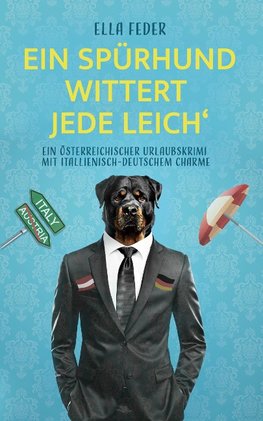 Ein Spürhund wittert jede Leich'