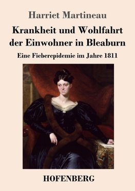 Krankheit und Wohlfahrt der Einwohner in Bleaburn