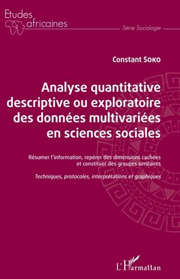 Analyse quantitative descriptive ou exploratoire des données multivariées en sciences sociales