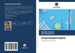 Gingivahypertrophie