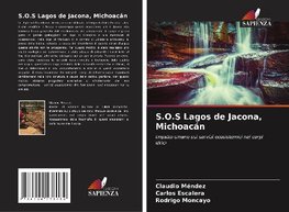 S.O.S Lagos de Jacona, Michoacán