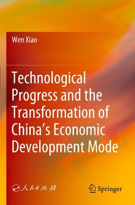 Technological Progress and the Transformation of China's Economic Development Mode