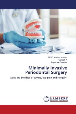 Minimally Invasive Periodontal Surgery