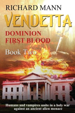 VENDETTA - Humans and Vampires unite against an Alien invasion