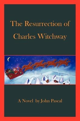 The Resurrection of Charles Witchway