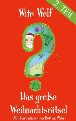 Das große Weihnachtsrätsel - Zweiter Band