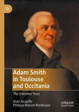Adam Smith in Toulouse and Occitania