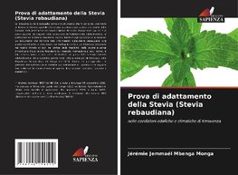 Prova di adattamento della Stevia (Stevia rebaudiana)