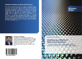 Interference Effects In Restricted Systems