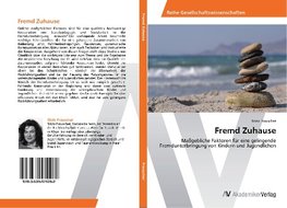 Fremd Zuhause