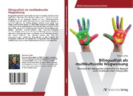 Bilingualität als multikulturelle Wegweisung