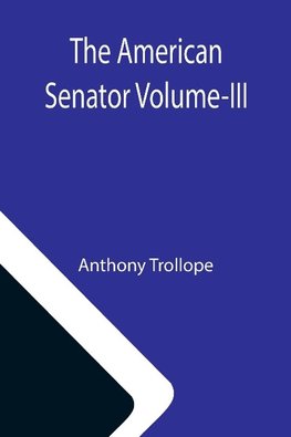 The American Senator Volume-III