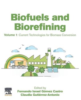 Biofuels and Biorefining