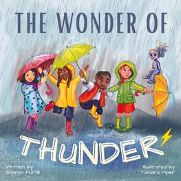The Wonder Of Thunder