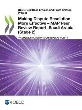 Making Dispute Resolution More Effective - MAP Peer Review Report, Saudi Arabia (Stage 2)