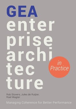 GEA Enterprise Architecture in Practice