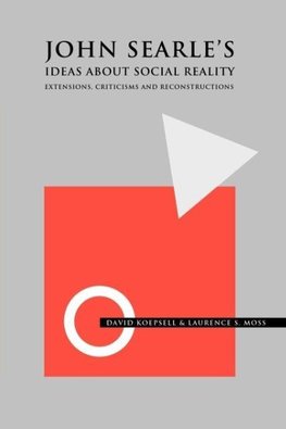 John Searle s Ideas about Social Re
