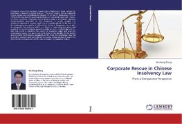 Corporate Rescue in Chinese Insolvency Law
