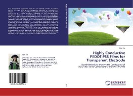 Highly Conductive PEDOT:PSS Films for Transparent Electrode