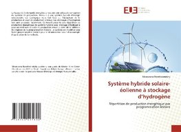 Système hybride solaire-éolienne à stockage d'hydrogène
