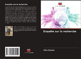 Enquête sur la recherche