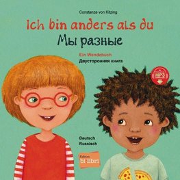 Ich bin anders als du - Ich bin wie du. Russisch - Deutsch