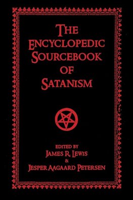 The Encyclopedic Sourcebook of Satanism