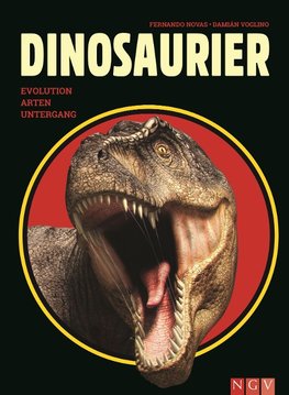 Dinosaurier. Evolution, Arten, Untergang