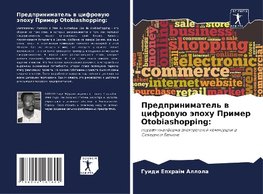 Predprinimatel' w cifrowuü äpohu Primer Otobiashopping:
