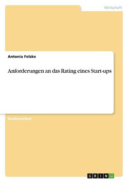 Anforderungen an das Rating eines Start-ups