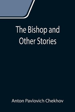 The Bishop and Other Stories