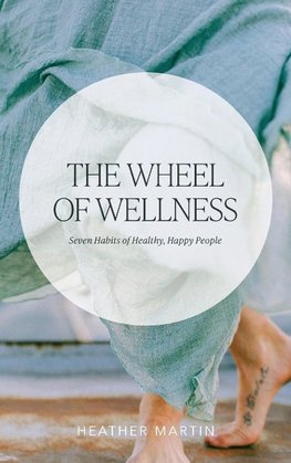 The Wheel of Wellness