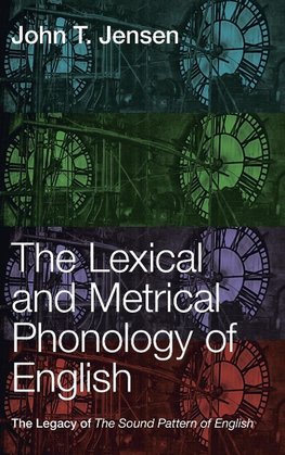 The Lexical and Metrical Phonology of English
