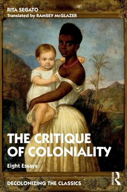 The Critique of Coloniality
