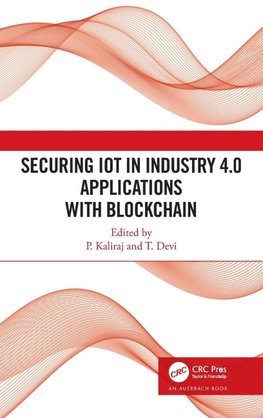 Securing IoT in Industry 4.0 Applications with Blockchain
