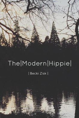 The Modern Hippie